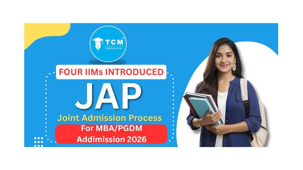 Four IIMs introduced Joint Admission Process for  MBA Admissions 2026